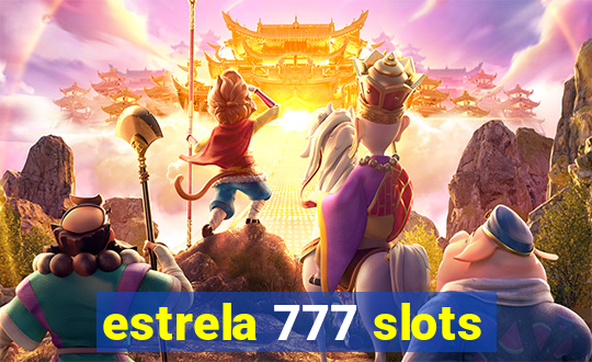 estrela 777 slots